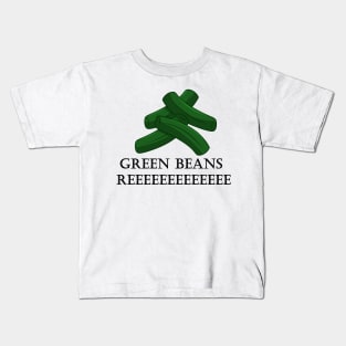 TikTok Green Beans REEE Kids T-Shirt